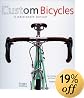 Custom Bicycles: A Passionate Pursuit