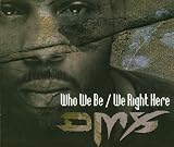 Who We Be / We Right Here