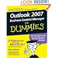 Outlook 2007 Business Contact Manager For Dummies by Karen S. Fredricks and Lon Orenstein