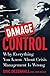 Damage Control: Why Everything You Know About Crisis Management Is Wrong