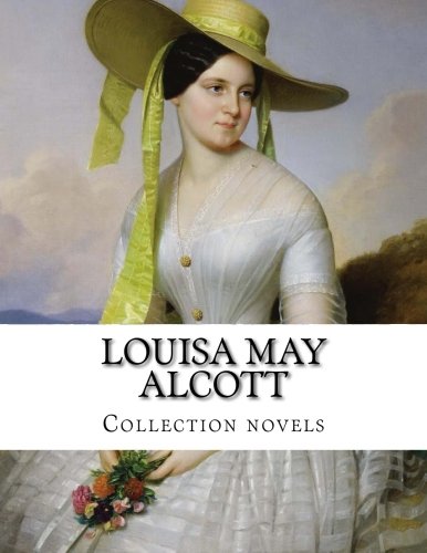 Louisa May Alcott, Collection novels