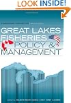 Great Lakes Fisheries Policy and Mana...