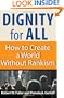 Dignity for All: How to Create a World Without Rankism