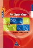 Rechtschreiben. Arbeitshefte nach neuer Rechtschreibung 2006: Rechtschreiben 1. Arbeitsheft. Ab Klasse 5