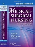 Clinical Companion to Medical-Surgical Nursing: Assessment and Management of Clinical Problems, 8e (Lewis, Clinical Companion to Medical-Surgical Nursing: Assessment and Management of C)