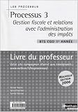 Processus 3 BTS-CGO 1e ann�e : Livre du professeur