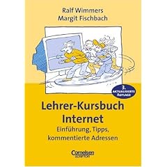Praxisbuch - Lehrer-Kursbuch Internet 3. Auflage