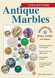 Collecting Antique Marbles: Identification & Price Guide