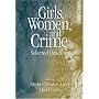 Girls, Women and Crime: Selected Readings