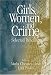 Books : Girls, Women and Crime: Selected Readings