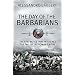 Day of the Barbarians: The First Battle in the Fall of the Roman Empire