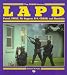 LAPD: Patrol, Swat, Air Support, K-9, Crash, and Homicide (Power Series)