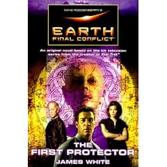 Gene Roddenberry's Earth: Final Conflict--The First Protector