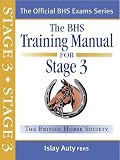 Cover of The BHS Training Manual for Stage 3 by Islay Auty 1872119832