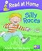 Read at Home: Level 1b: Silly Races