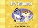 It's Summer