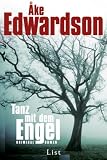 Tanz mit dem Engel: Der erste Fall f&uuml;r Erik Winter - &Aring;ke Edwardson