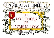 The Notebooks of Lazarus Long (The Future History series)