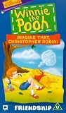 Review Christo Winnie the Pooh - Imagine That  / Winnie The Pooh : Imagine That, Christopher Robin!