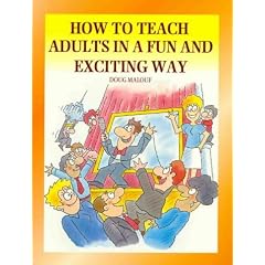 How to Teach Adults in a Fun and Exciting Way