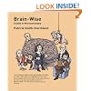 Brain-Wise: Studies in Neurophilosophy (Bradford Books)