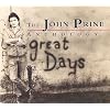 THE JOHN PRINE ANTHOLOGY: great days