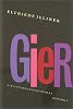 Gier Ein Unterhaltungsroman (German Edition)