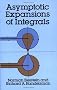 Asymptotic Expansions of Integrals (Dover Books on Mathematics)