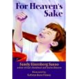 For Heaven's Sake by Sandy Eisenberg Sasso and Kathryn Kunz Finney