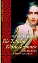 Die Tote im Klosterbrunnen.