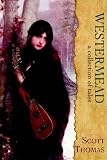 Westermead: A Collection of Tales