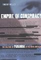 Empire of Conspiracy: The Culture of Paranoia in Postwar American