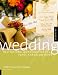 Wedding Invitations, Announcements, Placecards and More: A Bride's Guide to Simple Calligraphy