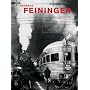 Andreas Feininger: That's Photography (Hatje Cantz)