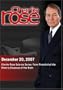 Charlie Rose Science Series: From Potential of the Mind to Diseases of the Brain (December 20, 2007)