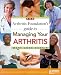 Book The Arthritis Foundation's Guide to Managing Your Arthritis