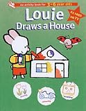 Louie Draws a House (Louie Activity Books)