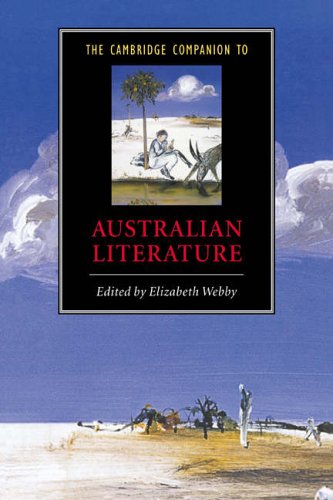 The Cambridge Companion to Australian Literature (Cambridge Companions to Literature)