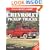 Illustrated Buyers Guide: Chevrolet Pickup Trucks (Illustrated Buyer's Guides)