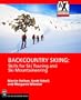 Backcountry Skiing: Skills for Ski Touring and Ski Mountaineering (Mountaineers Outdoor Expert Series)