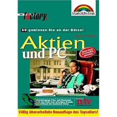 Aktien und PC - M&T Factory. So gewinnen Sie an der B�rse!