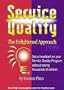 Service Quality - The Enlightened Approach