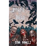 Praise the Dead: A Zombie Novelby Gina Ranalli