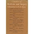  Classics of Medicine and Surgery  by C. N. B., comp Camac