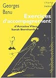 Revue L'Entretemps éditions  / Exercices d'accompagnement, d'Antoine Vitez à Sarah Bernhardt