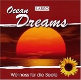 Ocean Dreams - Entspannungsmusik und Naturgeraeusche