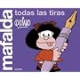 Mafalda. Todas las tiras: Edici�n limitada de Quino