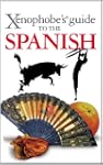 The Xenophobe's Guide to the Spanish...