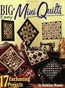 Big 'N Easy Mini Quilts