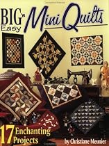 Big 'N Easy Mini Quilts